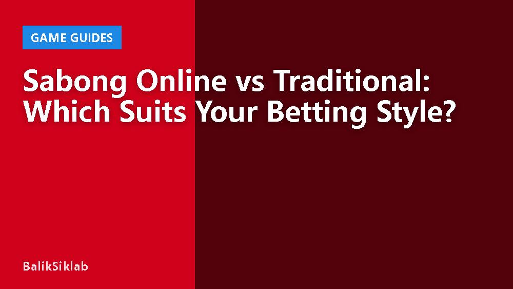 Sabong Online vs Traditional: Which Suits Your Betting Style?